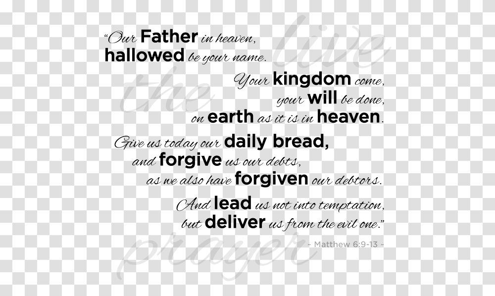 Live The Prayer Praying The Lords Prayer, Handwriting, Letter, Calligraphy Transparent Png