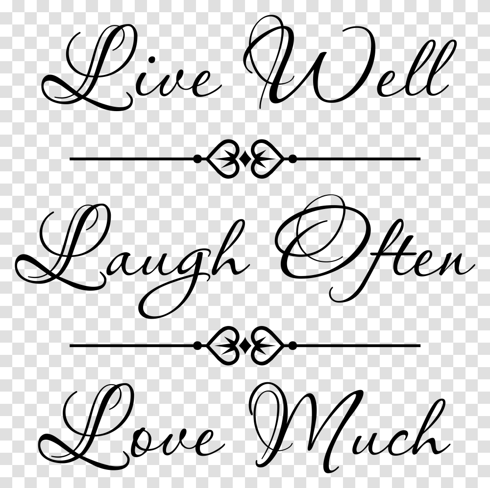Live Well Laugh Often Love Much, Gray, World Of Warcraft Transparent Png