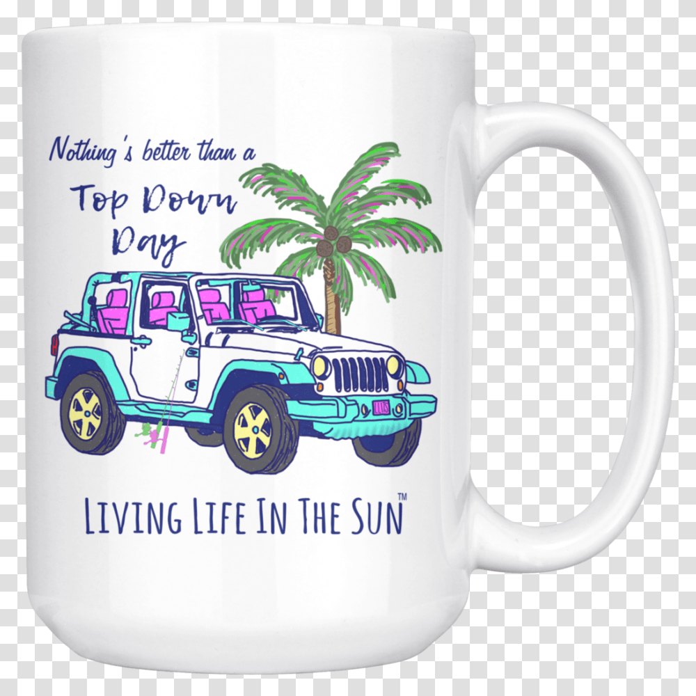 Living Life In The Sun Top Down Day Jeep Coffee Mug Mug, Jug, Car, Vehicle, Transportation Transparent Png