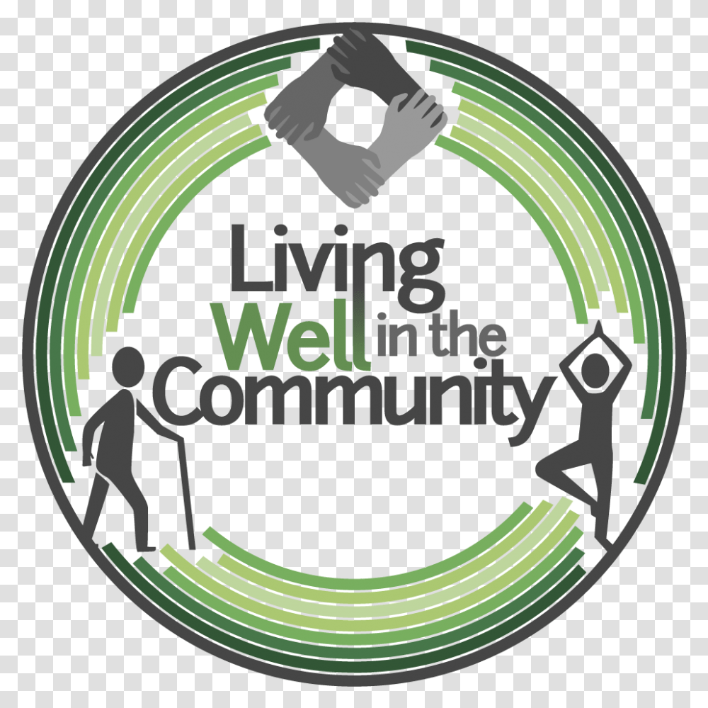 Living Well In The Community Graphic Design, Text, Label, Word, Alphabet Transparent Png