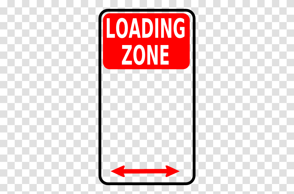 Loading Zone Sign Clip Art Is, Label, Sticker Transparent Png