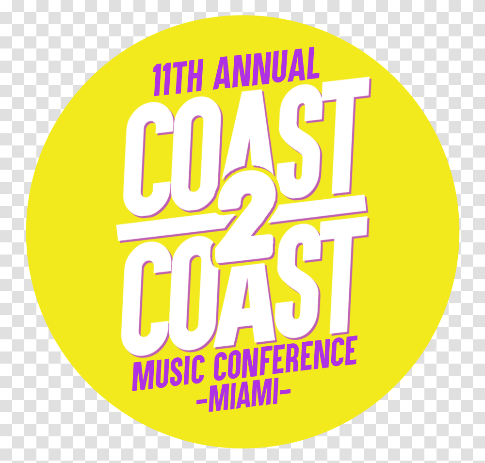 Logo Coast 2 Coast Music Conference Circle, Label, Sticker, Alphabet Transparent Png