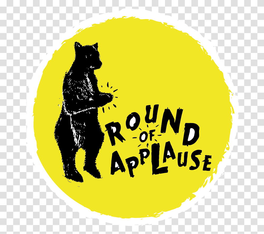 Logo Design By Contladesign For Round Of Applause Illustration, Label, Word, Dog Transparent Png