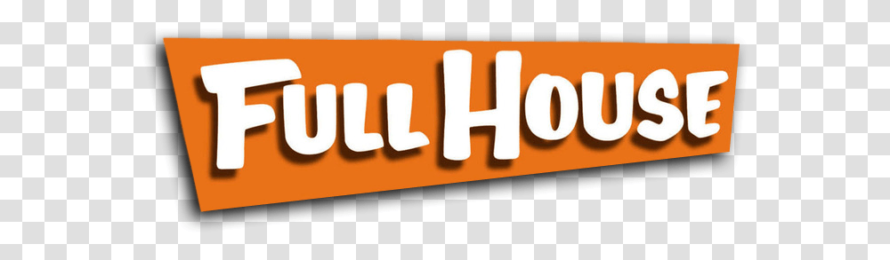 Logo Full House Know Your Meme Full House Logo, Word, Symbol, Text, Label Transparent Png
