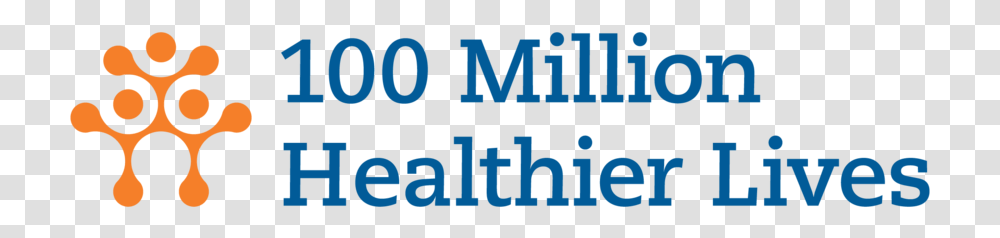 Logo Text 100 Million Healthier Lives, Word, Alphabet, Face Transparent Png