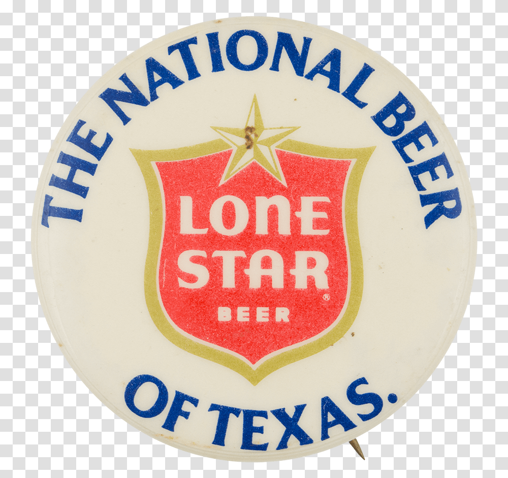 Lone Star Beer Of Texas Beer Button Museum Lone Star Brewing Company, Logo, Trademark, Badge Transparent Png