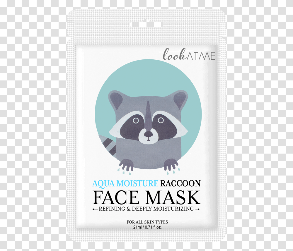 Look At Me Aqua Moisture Raccoon Face Mask, Poster, Advertisement, Mammal, Animal Transparent Png
