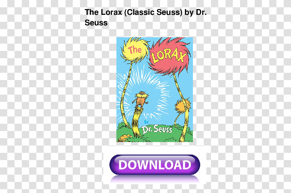 Lorax By Dr Seuss Book, Flyer, Poster, Advertisement, Flower Transparent Png