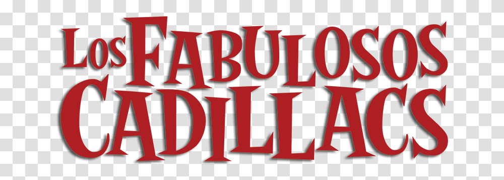Los Fabulosos Cadillacs By Rodrigobuva Fabulosos Cadillacs Logo, Alphabet, Text, Word, Brick Transparent Png