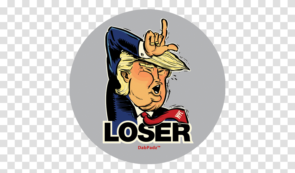 Loser Trump Dab Pad Loser Dab, Label, Poster, Advertisement Transparent Png