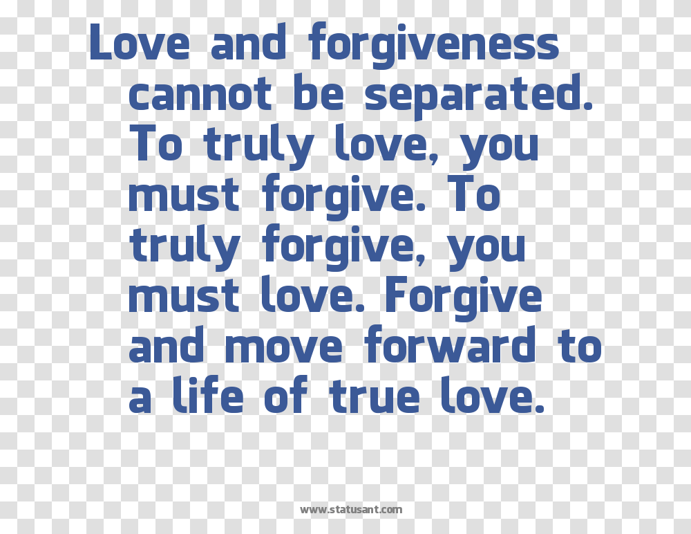 Love And Forgiveness Cannot Be Searated To Truly Love True Love Forgives Mistakes, Number, Face Transparent Png