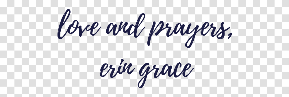 Love And Prayers Erin Calligraphy, Handwriting, Label, Alphabet Transparent Png