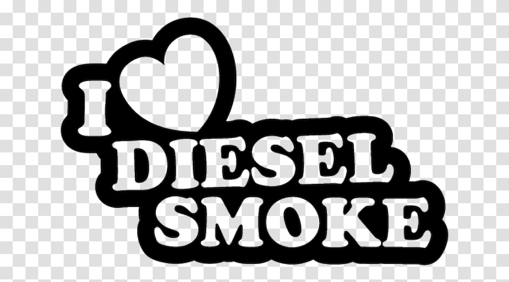 Love Diesel Smoke, Alphabet, Logo Transparent Png