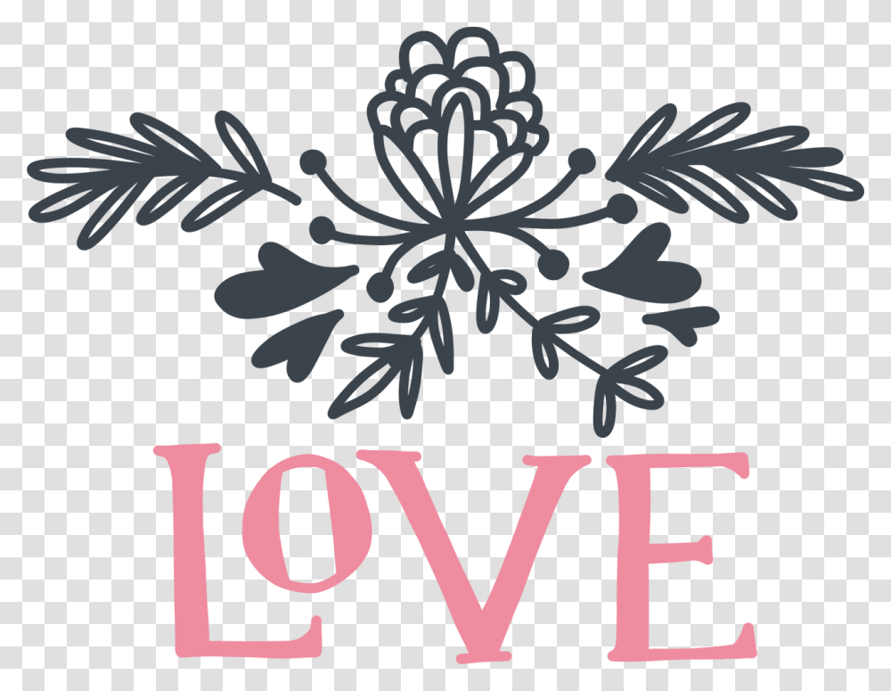Love Embellishment Svg Cut File Illustration, Plant, Alphabet, Label Transparent Png