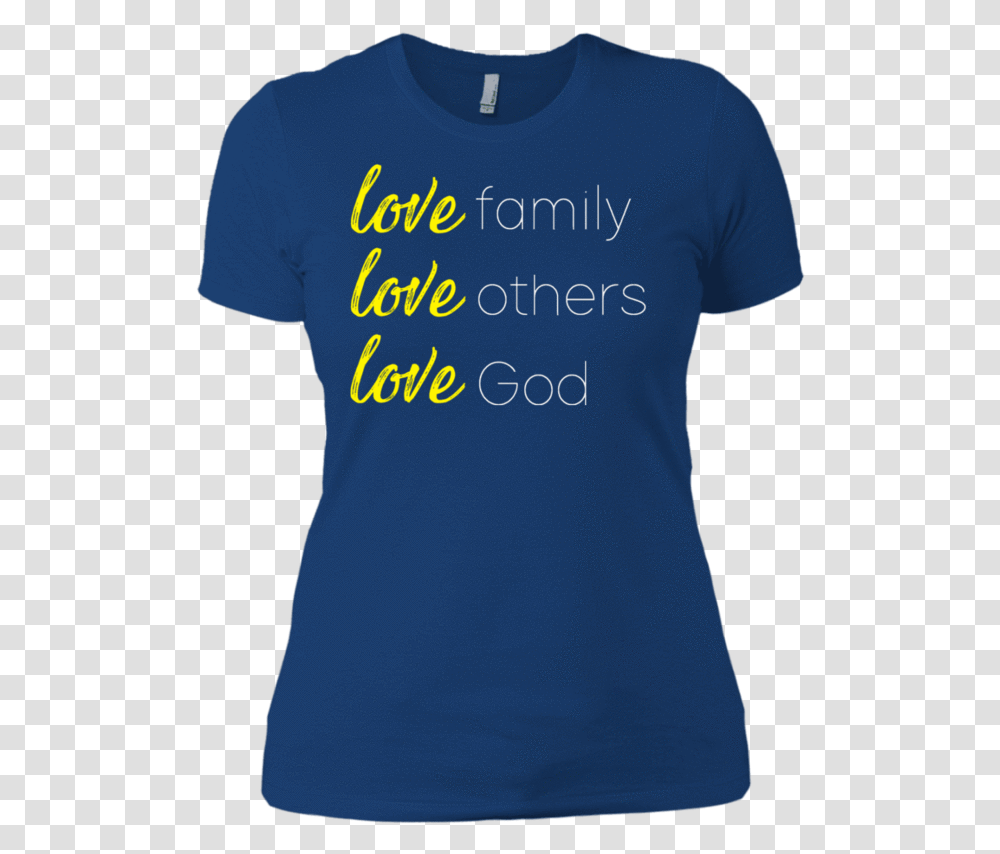 Love Family Love Others Love God Apparel Our Lord Style Active Shirt, T-Shirt, Sleeve Transparent Png