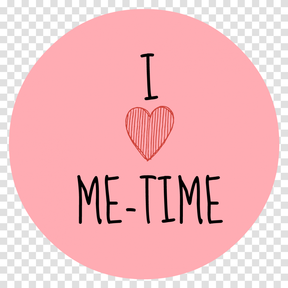 Love My Me Time, Heart, Plant, Food Transparent Png