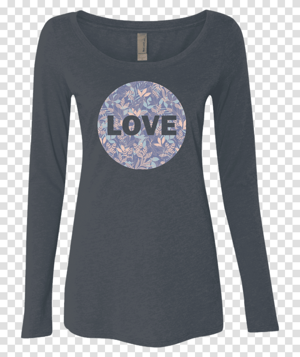 Love Quote Long Sleeve T Shirt Long Sleeved T Shirt, Apparel Transparent Png