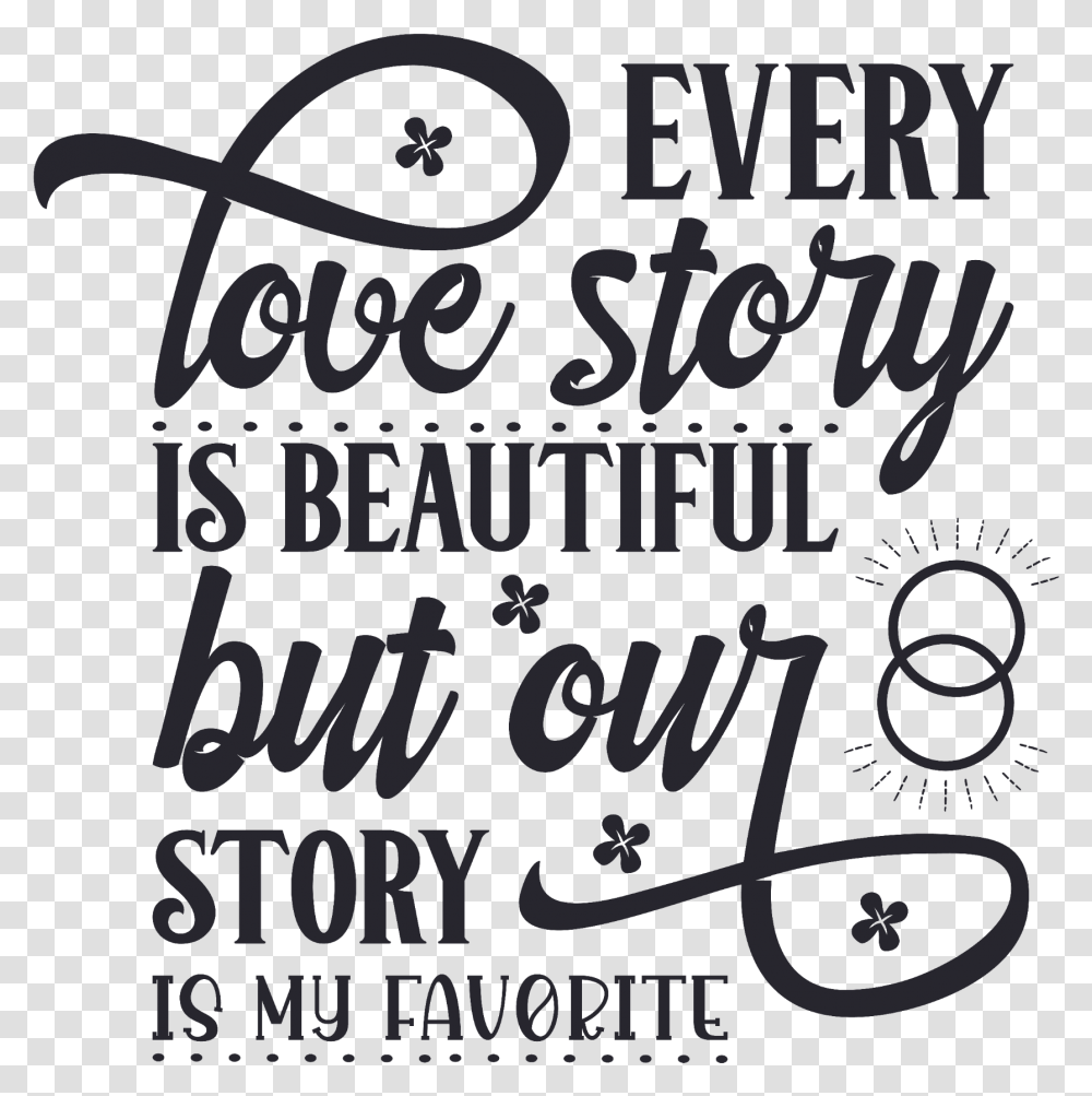 Love Story Quote Valentine Valentinesday Text Calligraphy, Alphabet, Handwriting, Letter, Poster Transparent Png