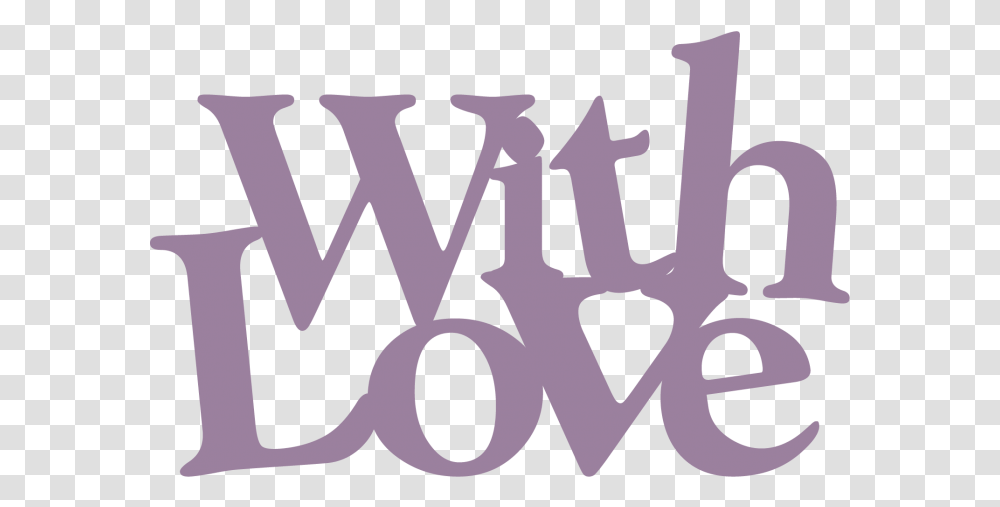 Love Text Effects, Label, Alphabet, Word, People Transparent Png