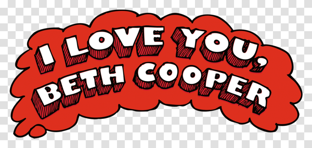 Love You Beth Cooper Hd Download Love You Beth Cooper, Text, Label, Number, Symbol Transparent Png