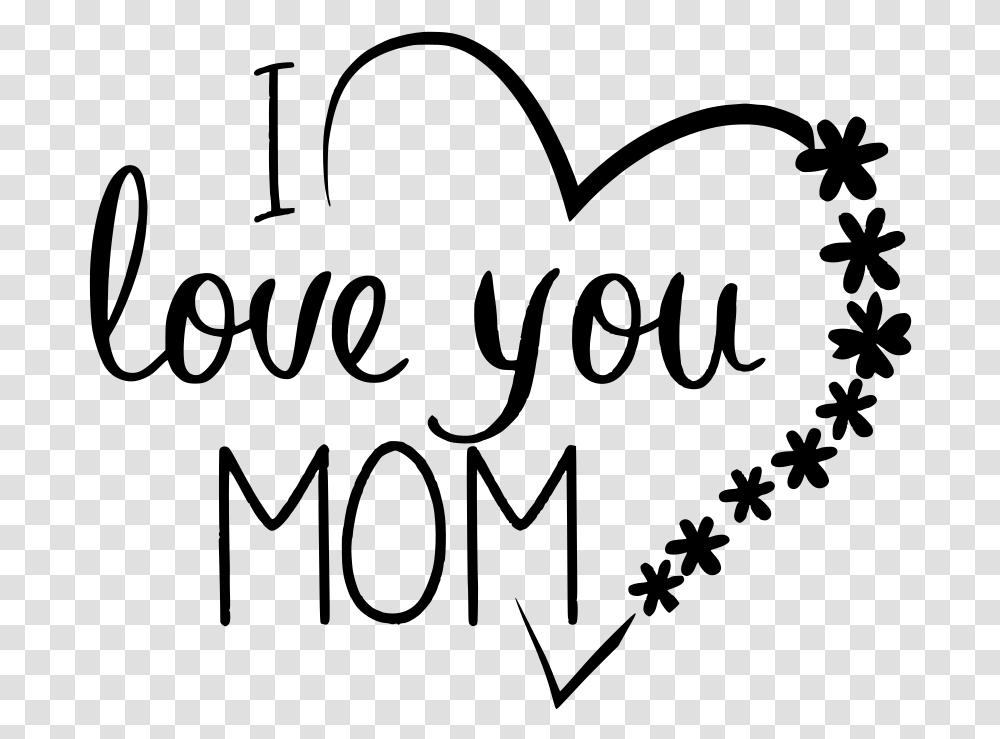 Love You Mom Black And White, Gray, World Of Warcraft Transparent Png