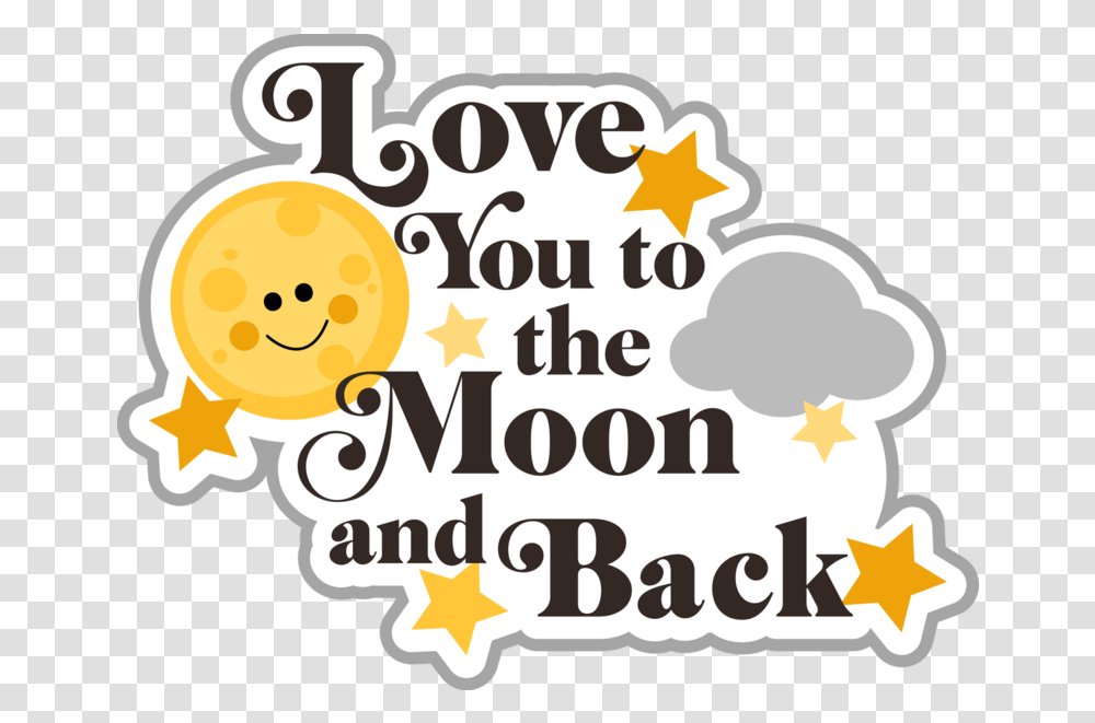 Love You To The Moon And Back Official Psds Stranger Than Fiction Movie Poster, Text, Label, Logo, Symbol Transparent Png