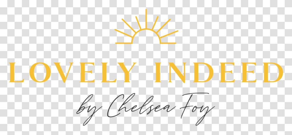 Lovely Indeed By Chelsea Foy Sunshine Logo Calligraphy, Alphabet, Outdoors, Word Transparent Png