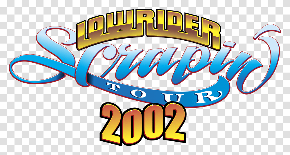 Lowrider Scrapin Tour 2002 Logo Lowrider, Text, Word, Alphabet, Meal Transparent Png