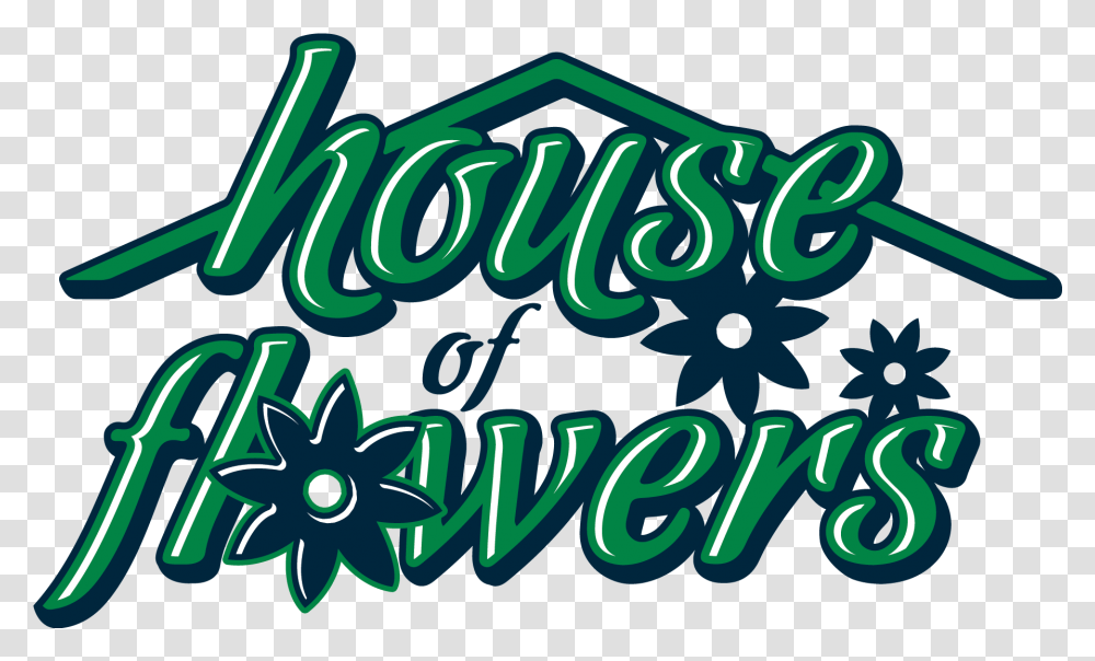 Lubbock Florist House Of Flowers Logo, Text, Alphabet, Light, Handwriting Transparent Png
