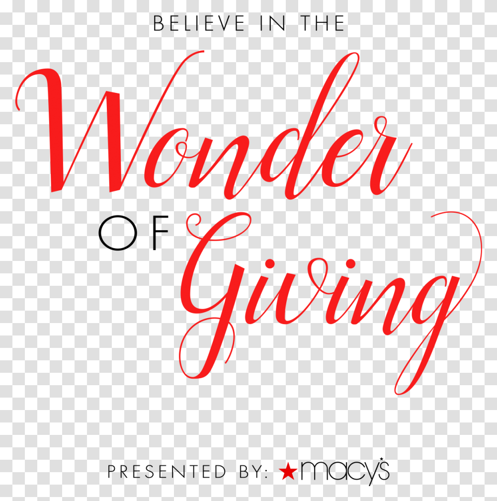 Macy's Logo Macy's Believe In The Wonder Of Giving, Alphabet, Calligraphy, Handwriting Transparent Png