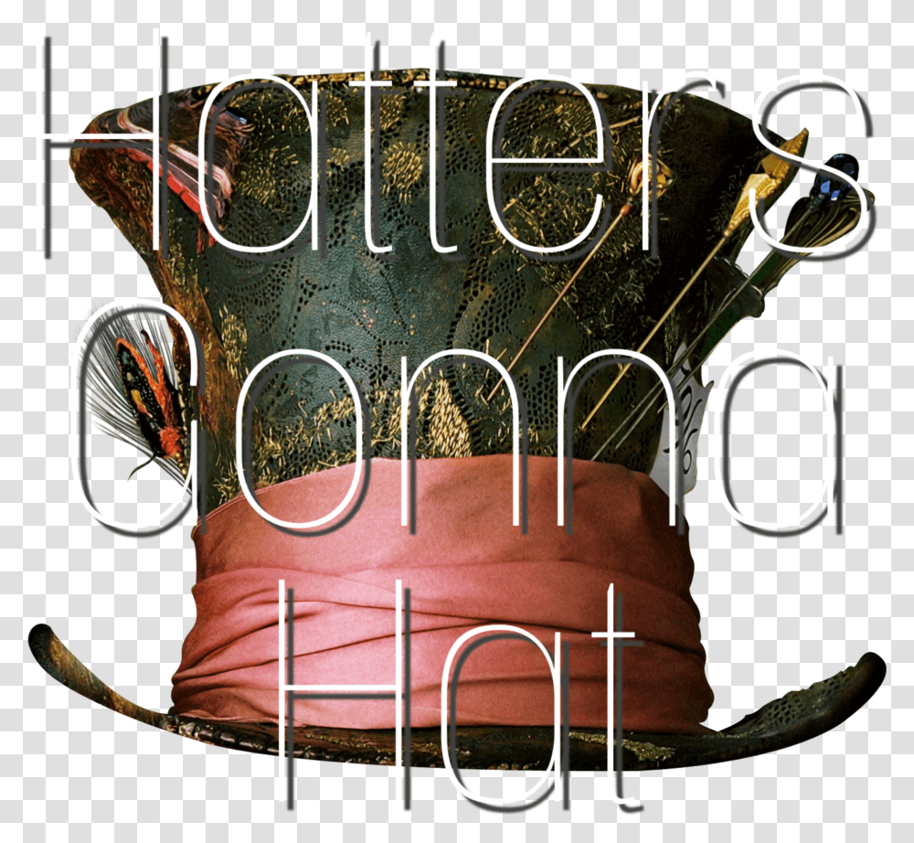 Mad Hatter Hat Alice Madhatter Haters Hate Aliceinwonderland Alice In Wonderland Hatters Hat Transparent Png