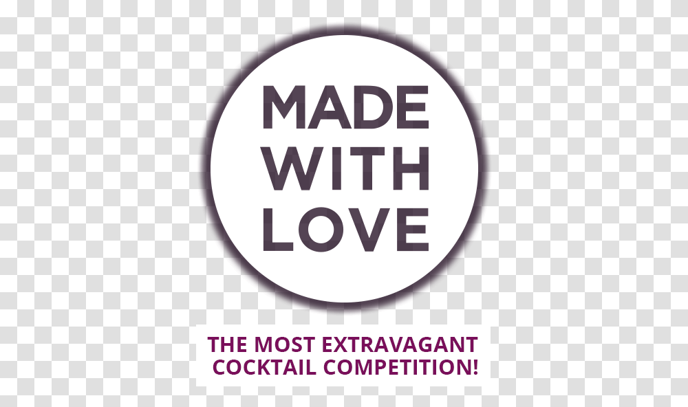 Made With Love Logo The Foodies Group Circle, Text, Poster, Advertisement, Label Transparent Png