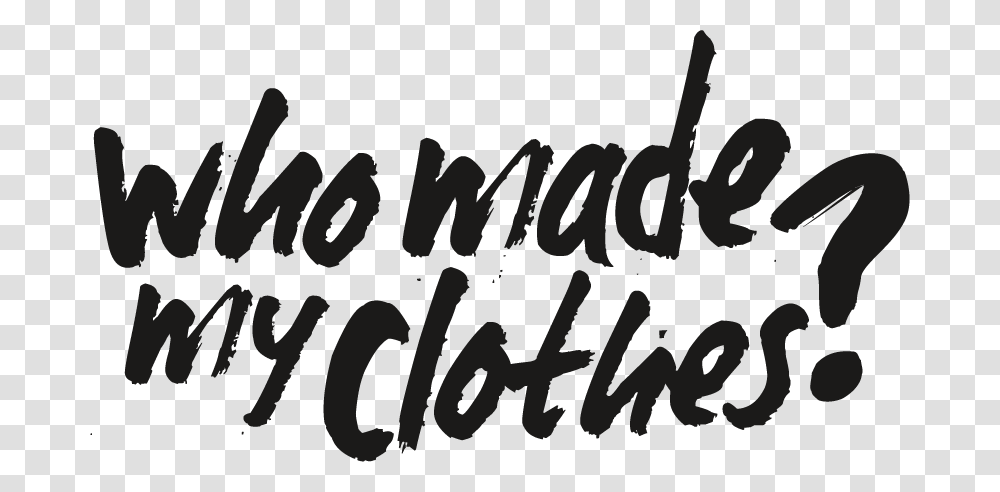 Made Your Clothes, Label, Alphabet, Word Transparent Png