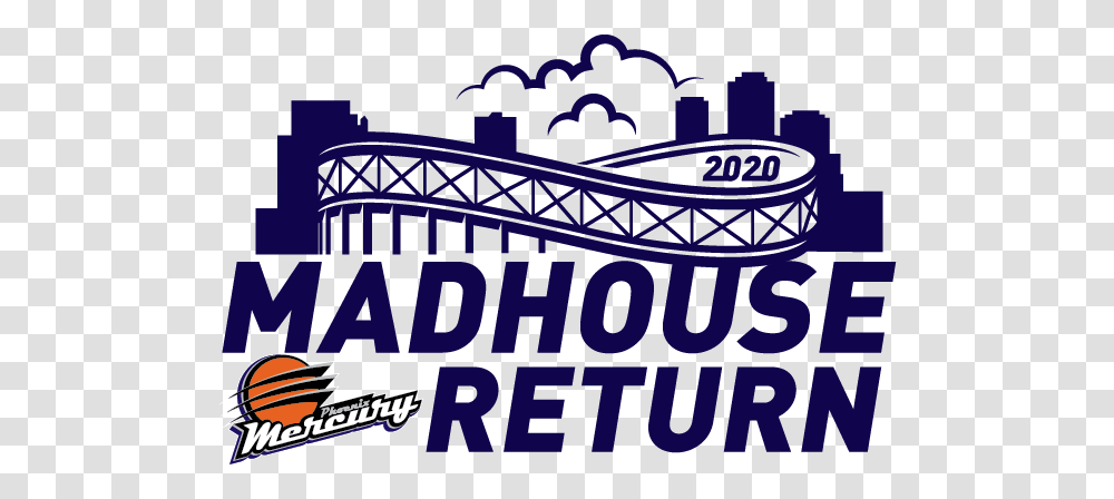 Madhouse Return 2020 Phoenix Mercury Azstatefaircom Language, Poster, Word, Text, Theme Park Transparent Png