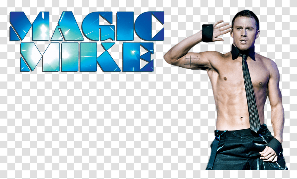 Magic Mike Magic Mike Background, Person, Man, Arm Transparent Png