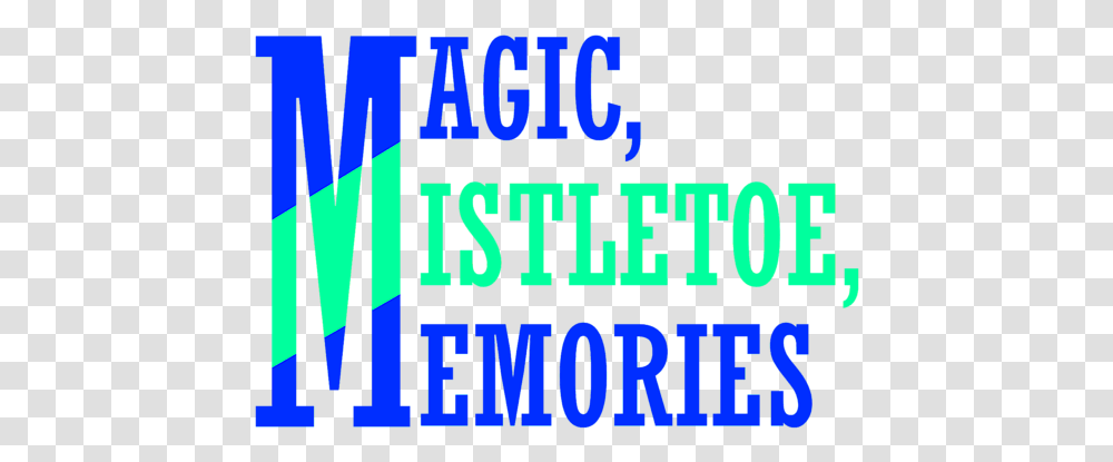 Magic Mistletoe Memories 2 Portable Battery Charger Vertical, Text, Alphabet, Clothing, Apparel Transparent Png