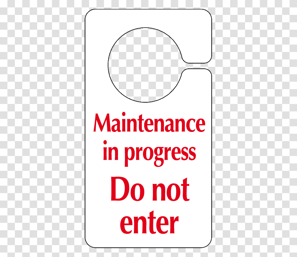 Maintenance In Progress Sign Do Not Enter Hook On The Door Sign, Label, Sunglasses, Word Transparent Png