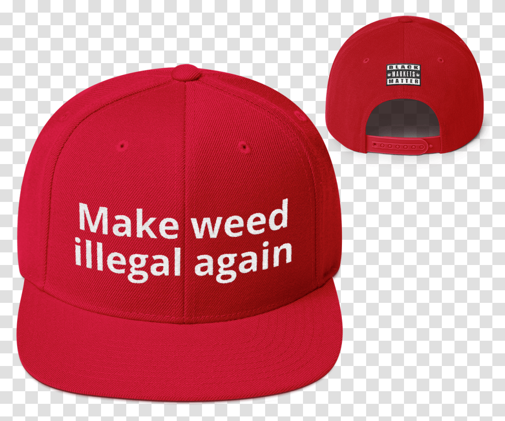 Make America Great Again Hat Clipart Make Weed Illegal Again Hat, Apparel, Baseball Cap Transparent Png