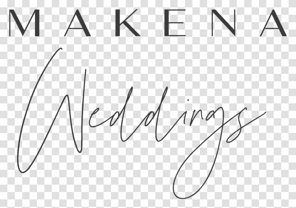 Makena Weddings Calligraphy, Bow, Handwriting, Label Transparent Png