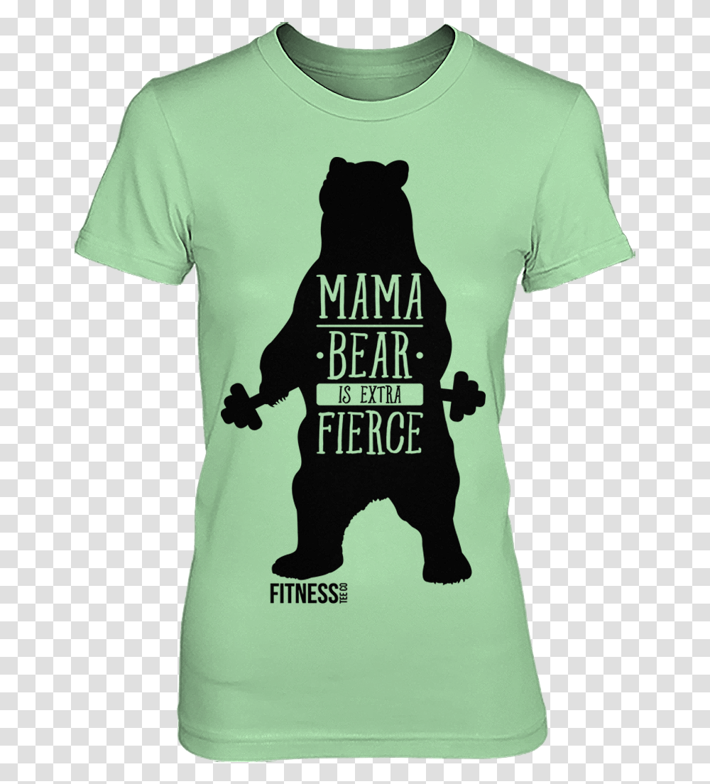 Mama Bear Is Extra Fierce Shirt T Shirt, Apparel, T-Shirt, Sleeve Transparent Png