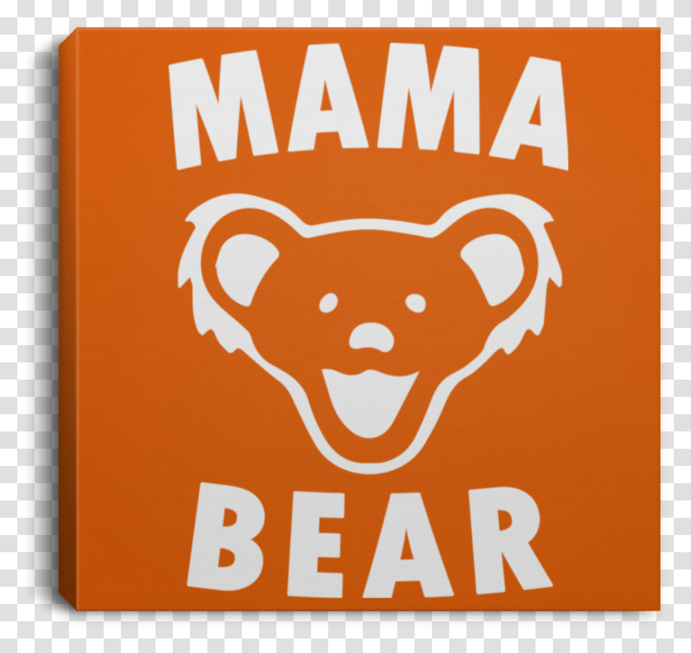 Mama Bear Square Canvas Poster, Logo, Advertisement, Label Transparent Png