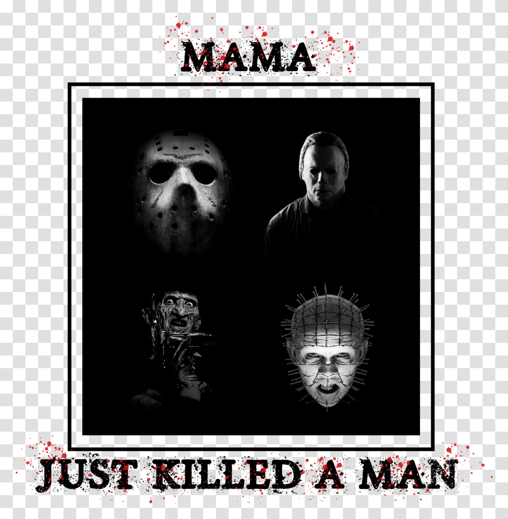 Mama Just Killed A Man Friday The, Person, Head, Poster, Advertisement Transparent Png