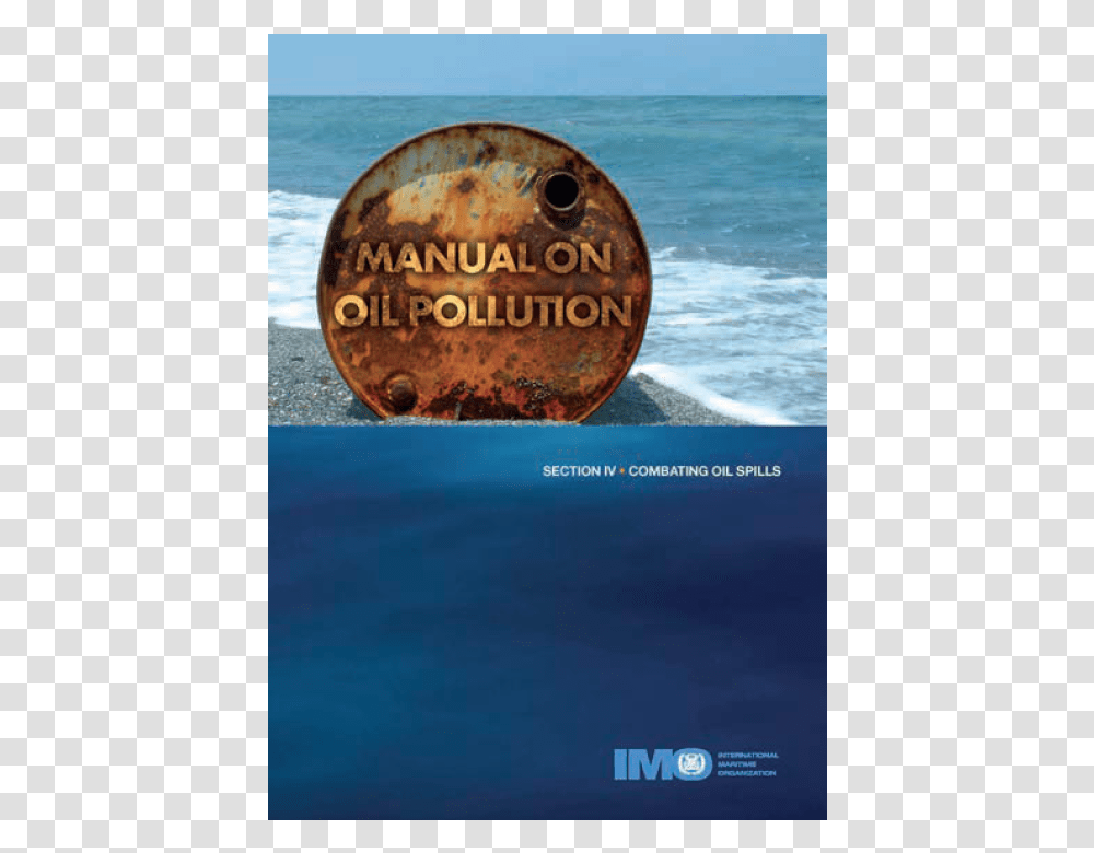 Manual On Oil Pollution Section Iv, Outdoors, Nature, Water, Land Transparent Png