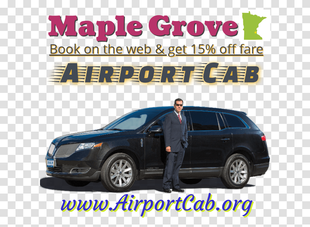 Maple Grove Taxi Cab Service Compact Sport Utility Vehicle, Person, Car, Transportation, Tire Transparent Png