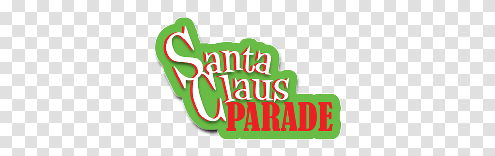 Maple Ridge Christmas In The Park & Santa Claus Parade Home Santa Claus Parade Logo, Text, Plant, Symbol, Clothing Transparent Png