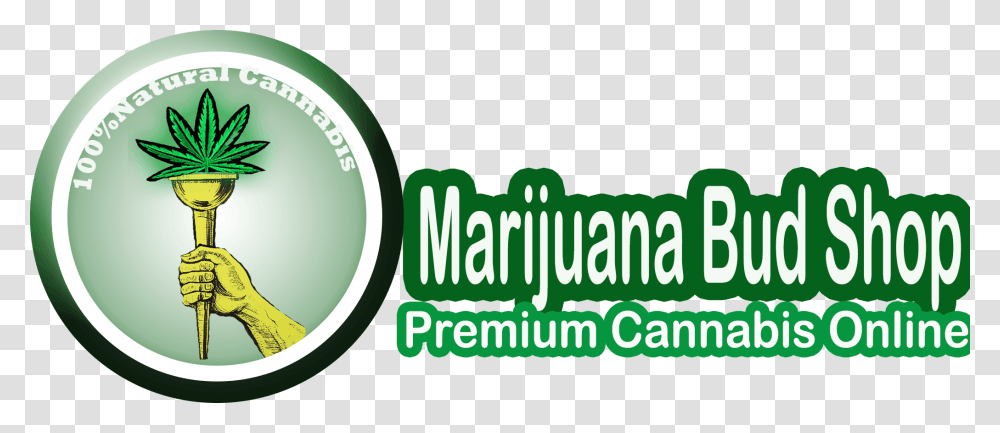Marijuana Bud Shop World Best Weed 100 Natural Weed Graphic Design, Outdoors, Plant, Nature Transparent Png