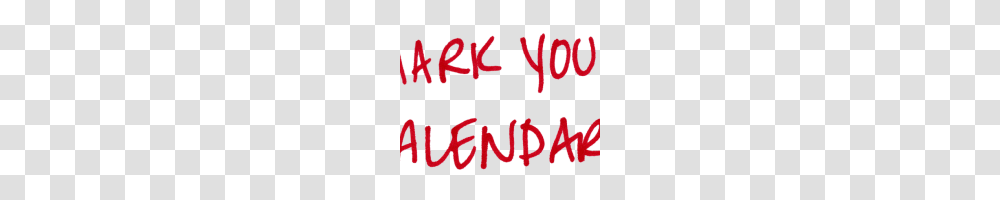 Mark Your Calendar Clipart Mark Your Calendar Clip Art Home, Alphabet, Handwriting, Calligraphy Transparent Png