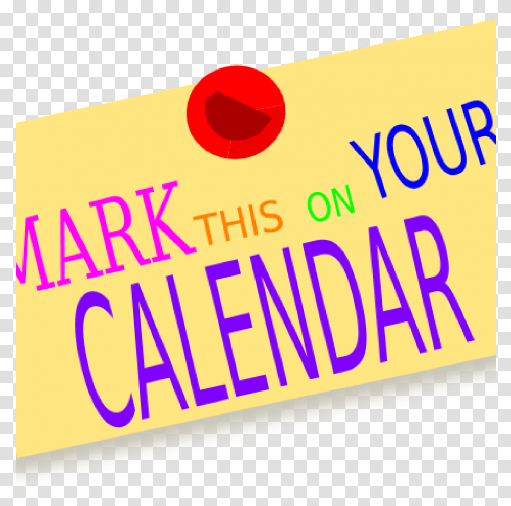 Mark Your Calendar Save The Date Clipart, Label, Word, Sticker Transparent Png