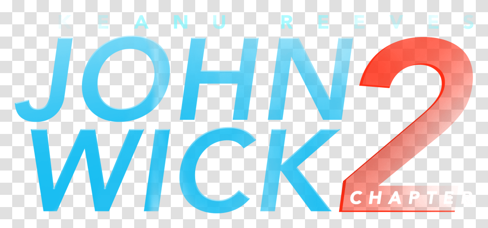 Marketingitlesjohn Wick Ch Graphics, Word, Alphabet, Number Transparent Png