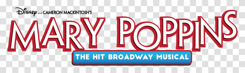 Mary Poppins The Broadway Musical Logo Disney Channel, Word, Number Transparent Png